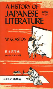 Title: History of Japanese Literature, Author: William George Aston