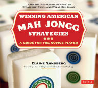 Title: Winning American Mah Jongg Strategies: A Guide for the Novice Player -Learn the 