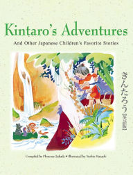 Title: Kintaro's Adventures & Other Japanese Children's Fav Stories, Author: Florence Sakade