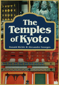 Title: Temples of Kyoto, Author: Donald Richie