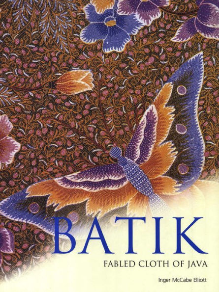 Batik: Fabled Cloth of Java