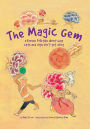 Magic Gem: A Korean Folktale About Why Cats and Dogs Do Not Get Along