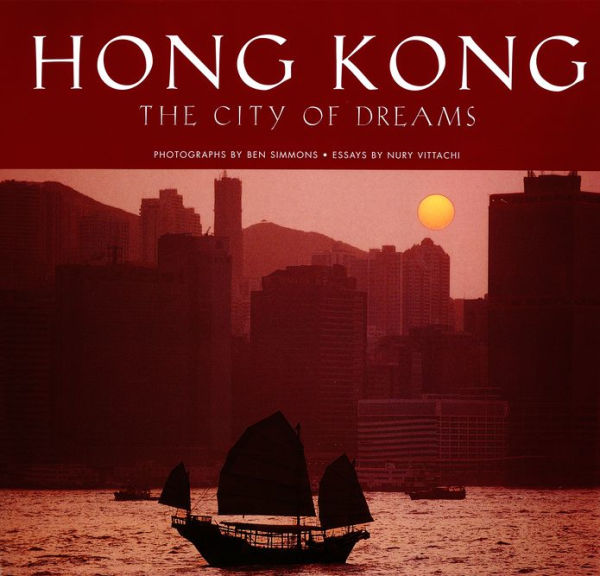 Hong Kong: The City of Dreams