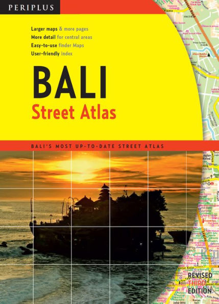 Bali Street Atlas Third Edition: Bali's Most Up-To-Date Street Atlas