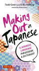 Making Out in Japanese: Revised Edition