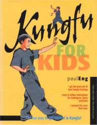 Title: Kungfu for Kids, Author: Paul Eng