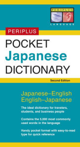 Title: Periplus Pocket Japanese Dictionary: Japanese-English English-Japanese, Author: Yuki Periplus Editors