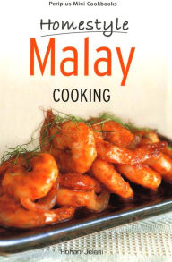 Title: Mini Homestyle Malay Cooking, Author: Rohani Jelani