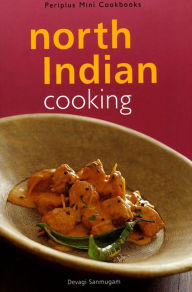 Title: Mini North Indian Cooking, Author: Devagi Sanmugam