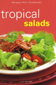 Title: Mini Tropical Salads, Author: Lee Geok Boi