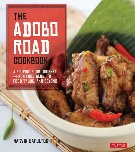 Adobo Road Cookbook: A Filipino Food Journey