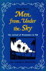 Men from Under the Sky: The Arrival of Westerners in Fiji