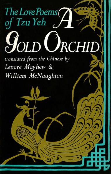 Gold Orchid: The Love Poems of Tzu Yeh