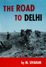 Title: Road to Delhi, Author: M. Sivaram