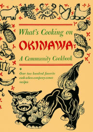 Title: What's Cooking on Okinawa: A Community Cookbook, Author: Kubasaki Kubasaki High School
