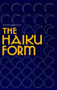 Title: Haiku Form, Author: Joan Giroux