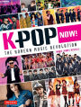 K-POP Now!: The Korean Music Revolution