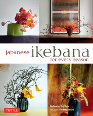 Title: Japanese Ikebana for Every Season, Author: Yuji Ueno