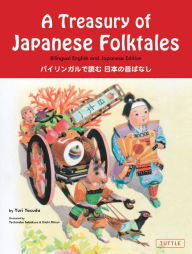 Title: Treasury of Japanese Folktales: Bilingual English and Japanese Edition, Author: Yuri Yasuda