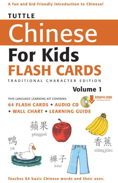 Tuttle Chinese for Kids Flash Cards Kit Vol 1 Traditional Ch: [Includes 64 Flash Cards, Downloadable Audio, Wall Chart & Learning Guide]