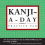 Kanji a Day Practice Volume 2: (JLPT Level N3) Practice basic Japanese kanji and learn a year's worth of Japanese characters in just minutes a day.