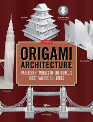 Title: Origami Architecture (144 pages): Papercraft Models of the World's Most Famous Buildings: Origami Book with 16 Projects & Downloadable Video Instructions, Author: (Artist) Yee