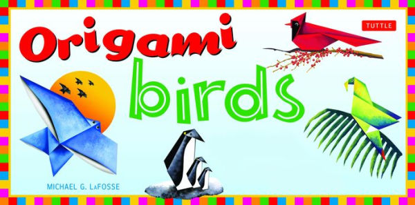 Origami Birds: Make Colorful Origami Birds with This Easy Origami Kit: Includes Origami Book with 20 Projects: Great for Kids and Adults!