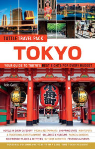 Title: Tokyo Tuttle Travel Pack: Your Guide to Tokyo's Best Sights for Every Budget, Author: Rob Goss