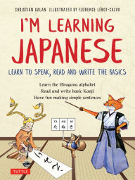 Title: I'm Learning Japanese!: A Language Adventure for Young People, Author: Christian Galan