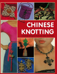 Title: Chinese Knotting: Creative Designs that are Easy and Fun!, Author: Lydia Chen