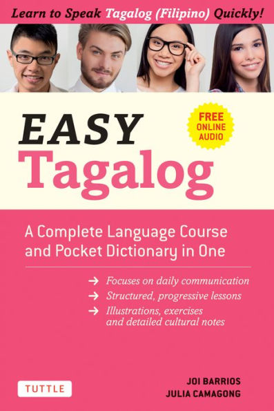 Easy Tagalog: A Complete Language Course and Pocket Dictionary in One! (Free Companion Online Audio)