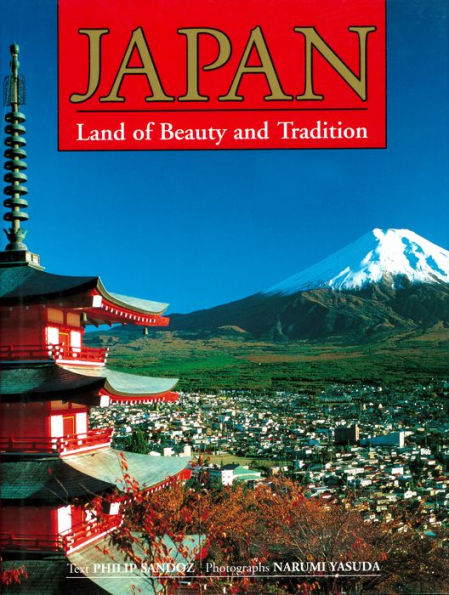 Japan Land of Beauty & Tradition