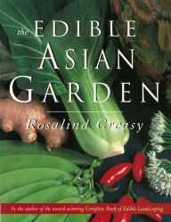 Title: Edible Asian Garden, Author: Rosalind Creasy