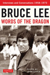 Title: Words of the Dragon: Interviews, 1958-1973, Author: John Little