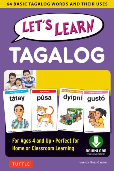 Let's Learn Tagalog Ebook: 64 Basic Tagalog Words and Their Uses-For Children Ages 4 and Up (Downloadable Audio Included)