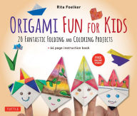 Title: Origami Fun for Kids Ebook: 20 Fantastic Folding and Coloring Projects: Origami Book, Fun & Easy Projects, and Downloadable Instructional Video, Author: Maya Thiagarajan