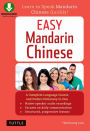 Easy Mandarin Chinese: Learn to Speak Mandarin Chinese Quickly! (Downloadable Audio Included)