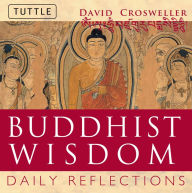 Title: Buddhist Wisdom: Daily Reflections, Author: David Crosweller