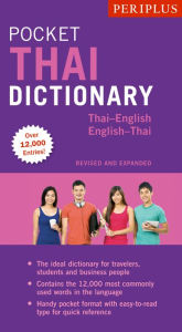 Title: Periplus Pocket Thai Dictionary: Thai-English English Thai - Revised and Expanded (Fully Romanized), Author: Jintana Rattanakhemakorn