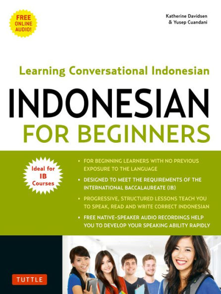 Indonesian for Beginners: Learning Conversational Indonesian (With Free Online Audio)
