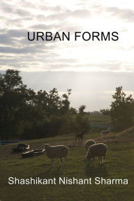 Title: Urban Forms, Author: Shashikant Nishant Sharma