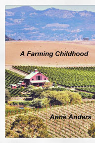 Title: A Farming Childhood, Author: Anne Anders