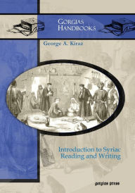 Title: Introduction to Syriac Reading and Writing, Author: George A. Kiraz