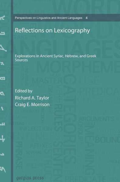 Reflections on Lexicography: Explorations in Ancient Syriac, Hebrew, and Greek Sources