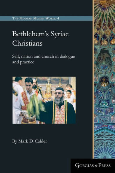 Bethlehem's Syriac Christians: Self, nation and church dialogue practice