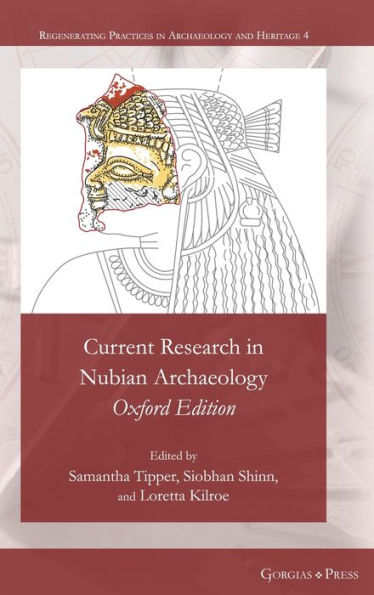 Current Research in Nubian Archaeology: Oxford Edition