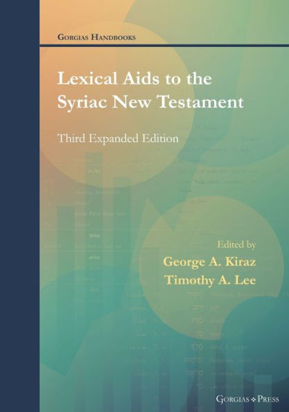 Lexical Aids to the Syriac New Testament: Third Expanded Edition