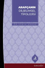 Arabic Liturgical Typology: ArapÃ¯Â¿Â½anin Dİlbİlİmsel Tİpolojİsİ