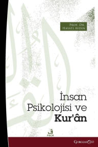Title: Human Psychology and the Quran, Author: Hayati Aydın