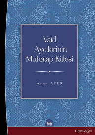 Title: Addressed Audience of Vaid (Promise) Verses, Author: Ahmet ïz